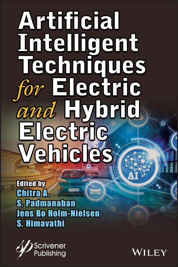 Artificial Intelligent Techniques for Electric and Hybrid Electric Vehicles (Hardback) 9781119681908