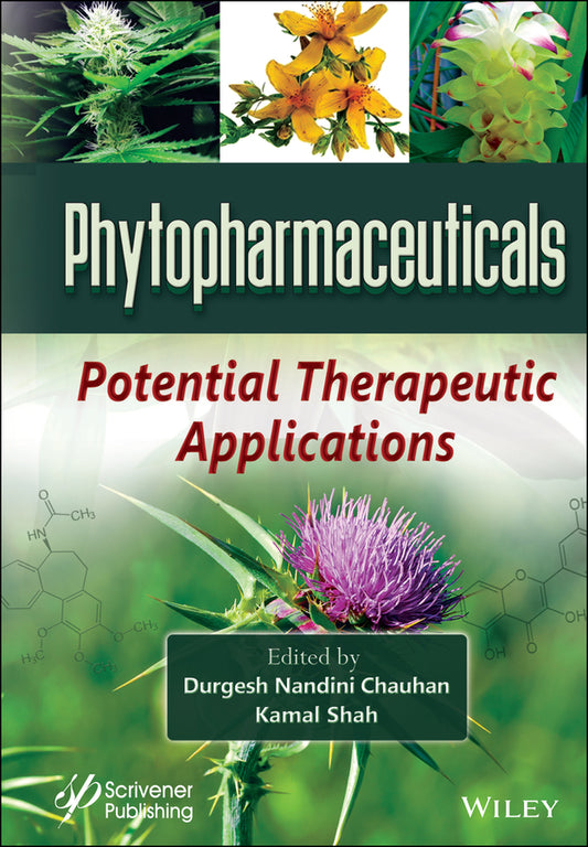Phytopharmaceuticals; Potential Therapeutic Applications (Hardback) 9781119681915