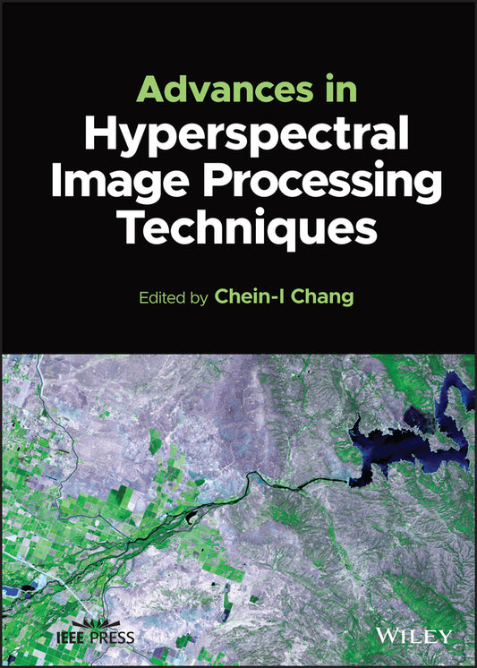 Advances in Hyperspectral Image Processing Techniques (Hardback) 9781119687764