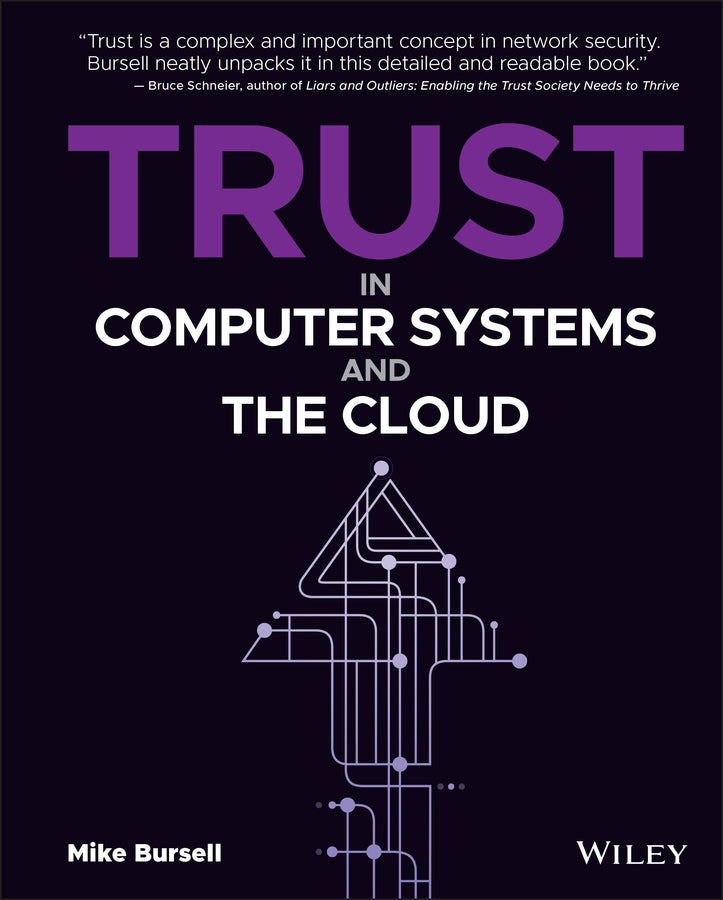 Trust in Computer Systems and the Cloud (Hardback) 9781119692324