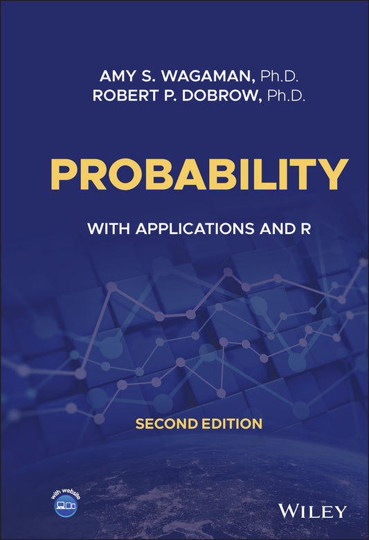 Probability; With Applications and R (Hardback) 9781119692386
