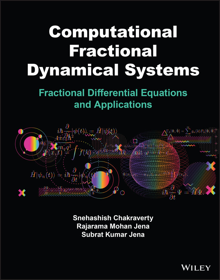 Computational Fractional Dynamical Systems; Fractional Differential Equations and Applications (Hardback) 9781119696957