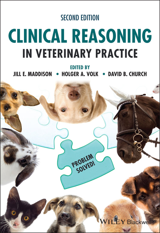 Clinical Reasoning in Veterinary Practice; Problem Solved! (Paperback / softback) 9781119698203