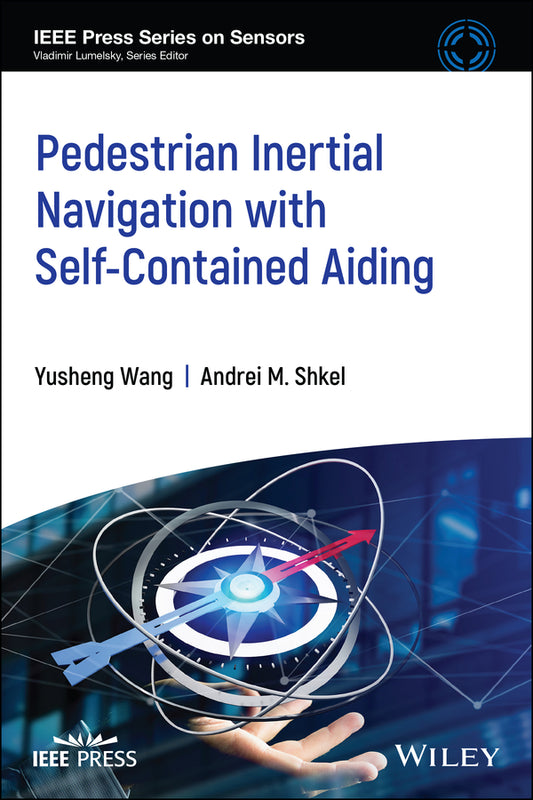Pedestrian Inertial Navigation with Self-Contained Aiding (Paperback / softback) 9781119699552