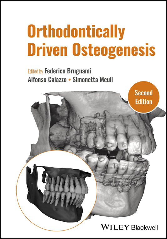 Orthodontically Driven Osteogenesis (Hardback) 9781119700562