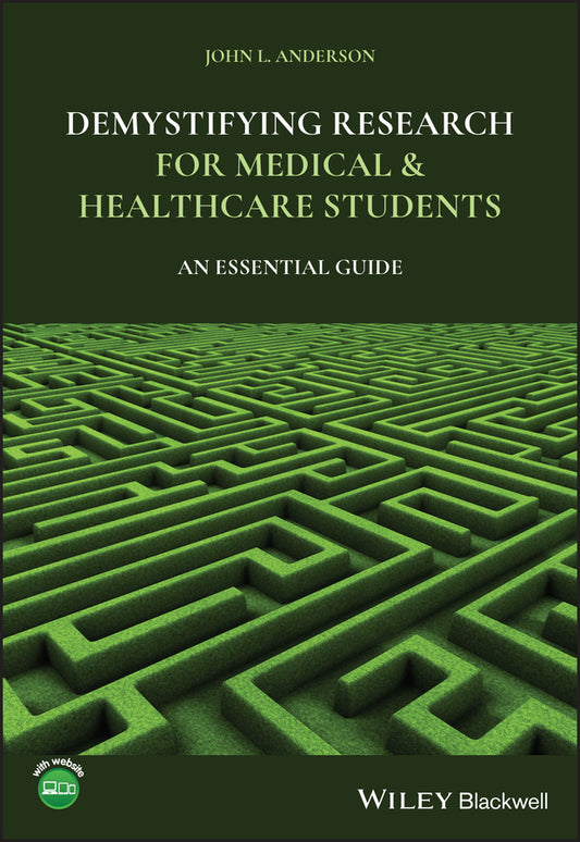 Demystifying Research for Medical and Healthcare Students; An Essential Guide (Paperback / softback) 9781119701378