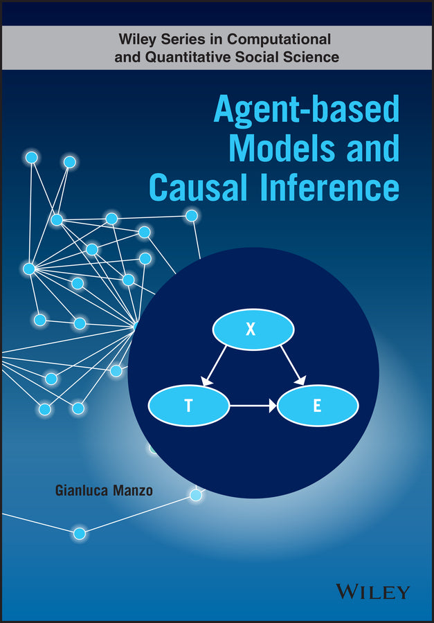 Agent-based Models and Causal Inference (Hardback) 9781119704478