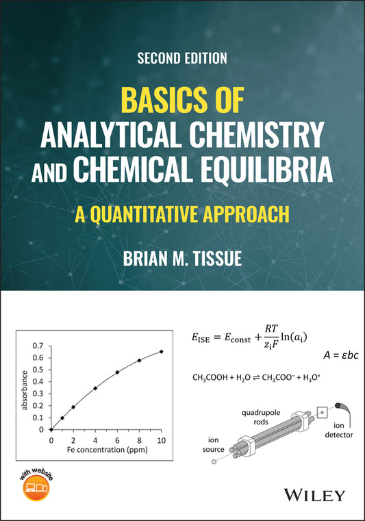 Basics of Analytical Chemistry and Chemical Equilibria; A Quantitative Approach (Paperback / softback) 9781119707356