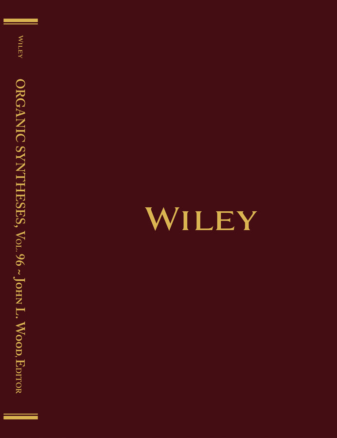 Organic Syntheses, Volume 96 (Hardback) 9781119707769