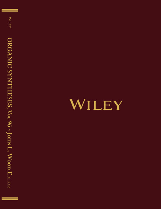 Organic Syntheses, Volume 96 (Hardback) 9781119707769