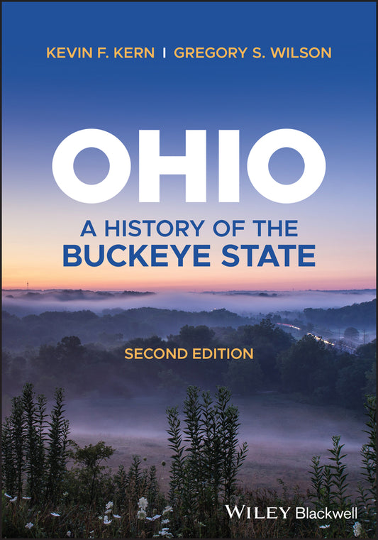 Ohio; A History of the Buckeye State (Paperback / softback) 9781119708476