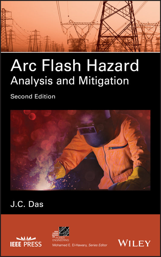 Arc Flash Hazard Analysis and Mitigation (Hardback) 9781119709749