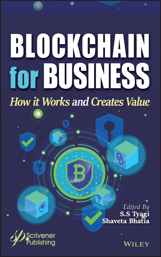 Blockchain for Business; How it Works and Creates Value (Hardback) 9781119711049