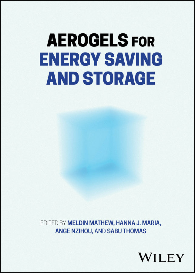 Aerogels for Energy Saving and Storage (Hardback) 9781119717638