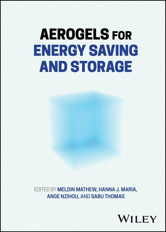 Aerogels for Energy Saving and Storage (Hardback) 9781119717638
