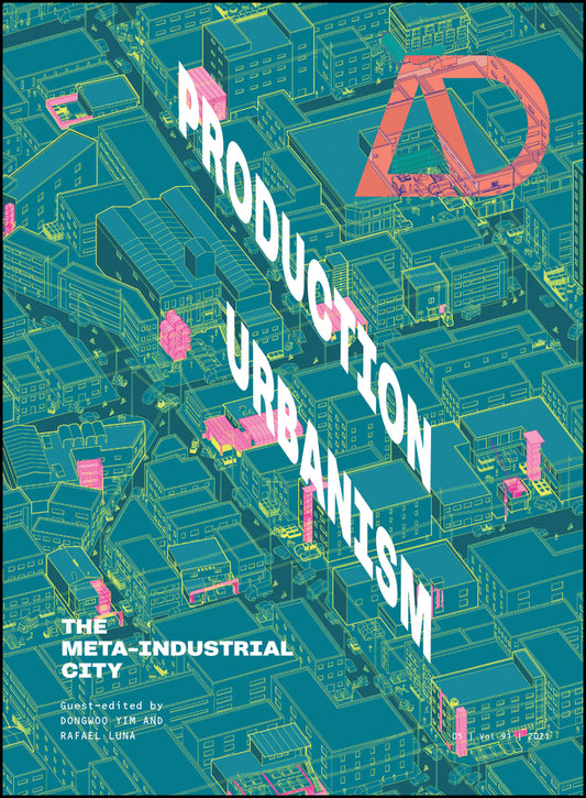 Production Urbanism; The Meta Industrial City (Paperback / softback) 9781119717706