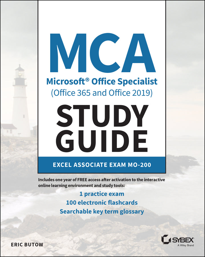 MCA Microsoft Office Specialist (Office 365 and Office 2019) Study Guide; Excel Associate Exam MO-200 (Paperback / softback) 9781119718246