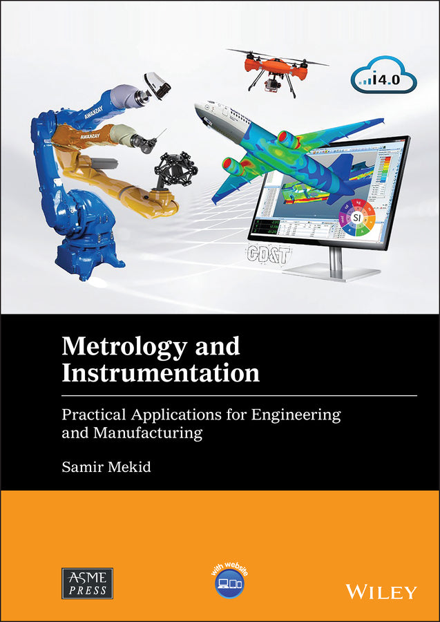 Metrology and Instrumentation; Practical Applications for Engineering and Manufacturing (Hardback) 9781119721734