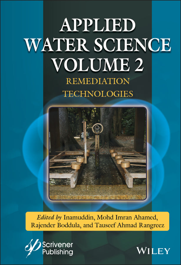 Applied Water Science, Volume 2; Remediation Technologies (Hardback) 9781119724735