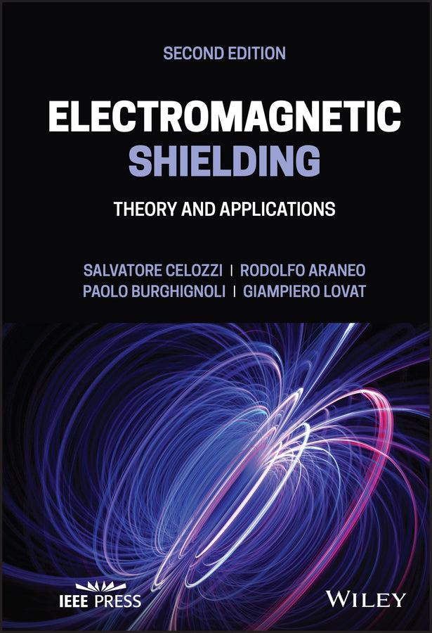 Electromagnetic Shielding; Theory and Applications (Hardback) 9781119736288