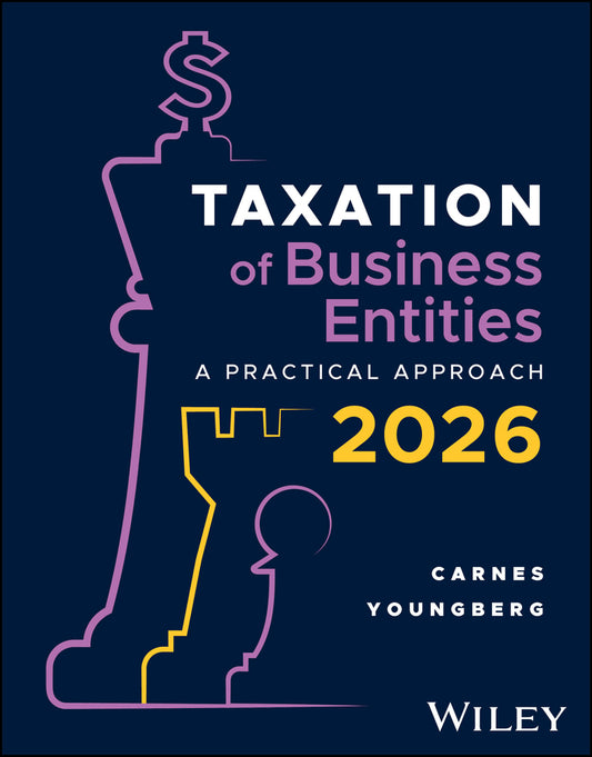 Taxation for Business Entities, with eBook Access Code; A Practical Approach, 2026 Edition (Paperback / softback) 9781119744184