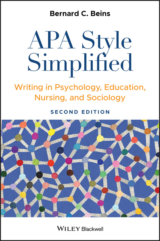 APA Style Simplified; Writing in Psychology, Education, Nursing, and Sociology (Paperback / softback) 9781119745235