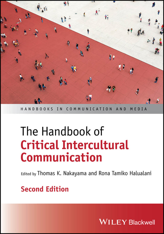 The Handbook of Critical Intercultural Communication (Hardback) 9781119745396