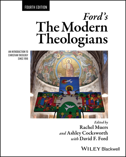 Ford's The Modern Theologians; An Introduction to Christian Theology since 1918 (Paperback / softback) 9781119746744