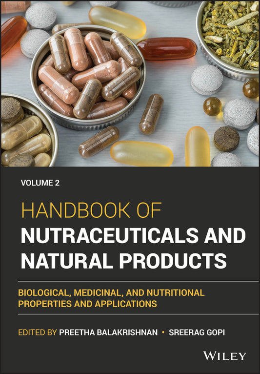 Handbook of Nutraceuticals and Natural Products Vo lume 2 (Hardback) 9781119746812
