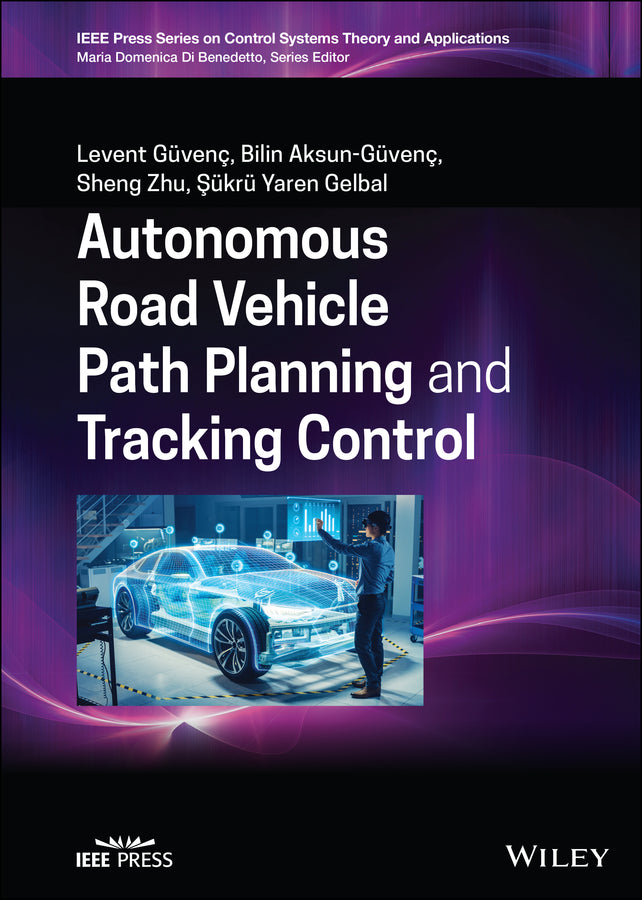 Autonomous Road Vehicle Path Planning and Tracking Control (Hardback) 9781119747949