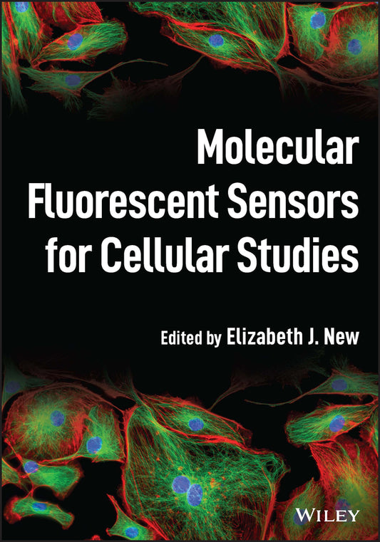 Molecular Fluorescent Sensors for Cellular Studies (Paperback / softback) 9781119749813