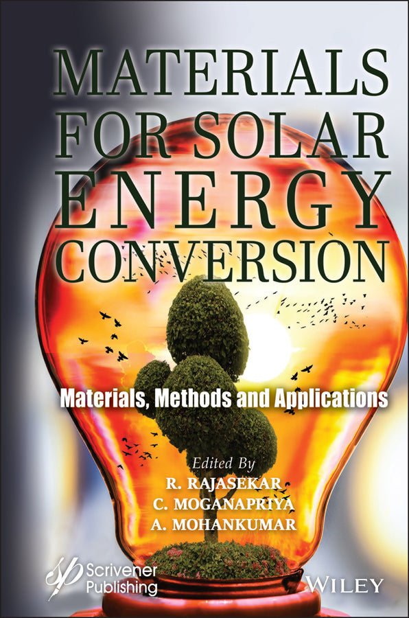 Materials for Solar Energy Conversion; Materials, Methods and Applications (Hardback) 9781119750604