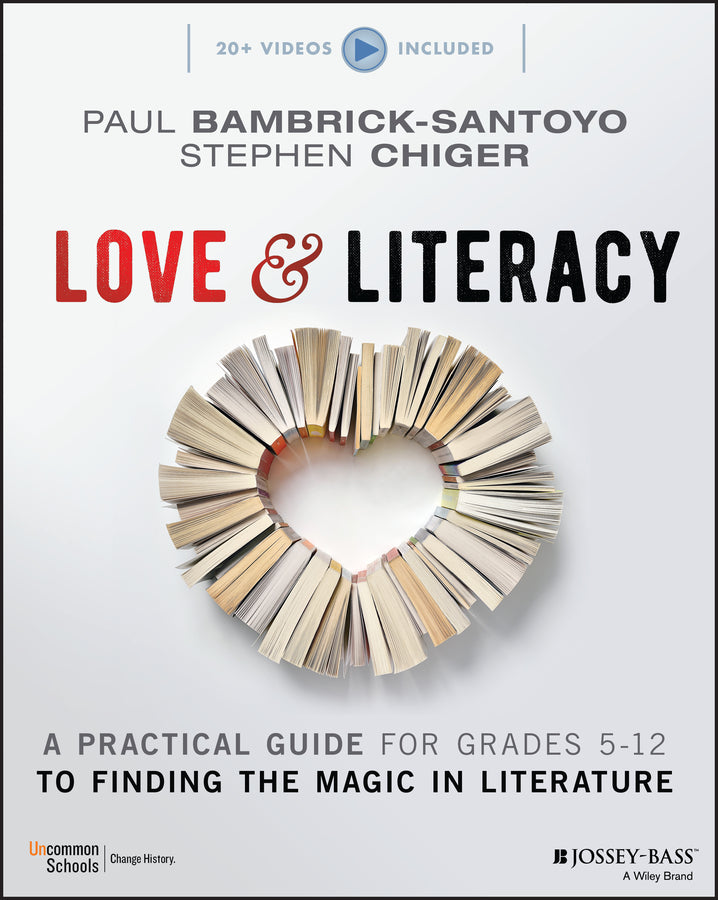 Love & Literacy; A Practical Guide to Finding the Magic in Literature (Grades 5-12) (Paperback / softback) 9781119751656
