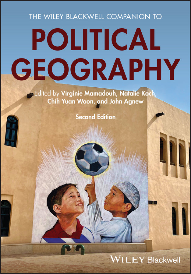 The Wiley Blackwell Companion to Political Geography (Hardback) 9781119753971