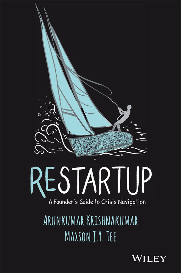 Restartup; A Founder's Guide to Crisis Navigation (Hardback) 9781119754404