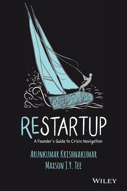Restartup; A Founder's Guide to Crisis Navigation (Hardback) 9781119754404