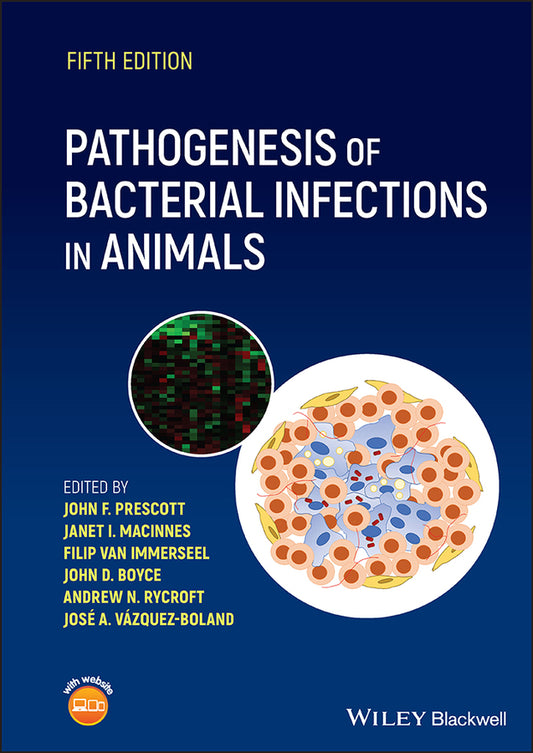 Pathogenesis of Bacterial Infections in Animals (Hardback) 9781119754794
