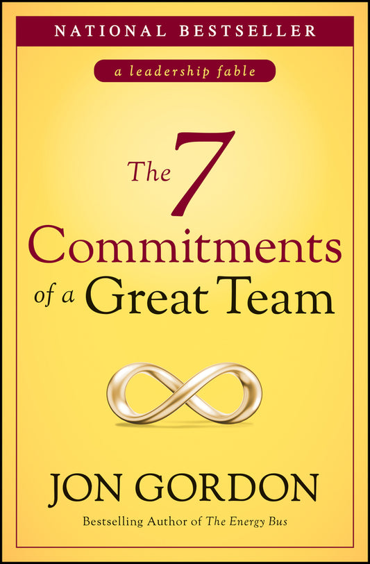 The 7 Commitments of a Great Team (Hardback) 9781119757382