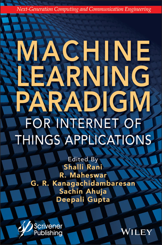 Machine Learning Paradigm for Internet of Things Applications (Hardback) 9781119760474