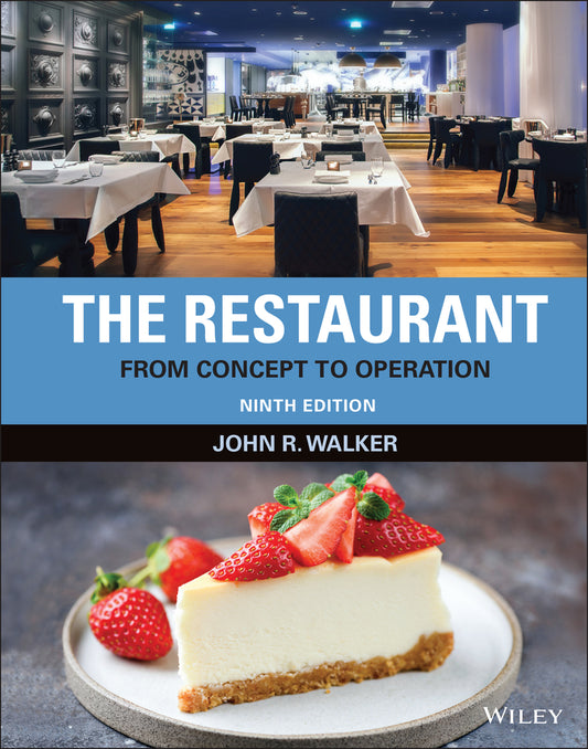 The Restaurant; From Concept to Operation (Hardback) 9781119762164