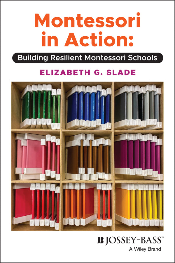 Montessori in Action; Building Resilient Montessori Schools (Paperback / softback) 9781119763123