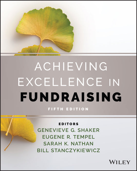Achieving Excellence in Fundraising (Hardback) 9781119763758