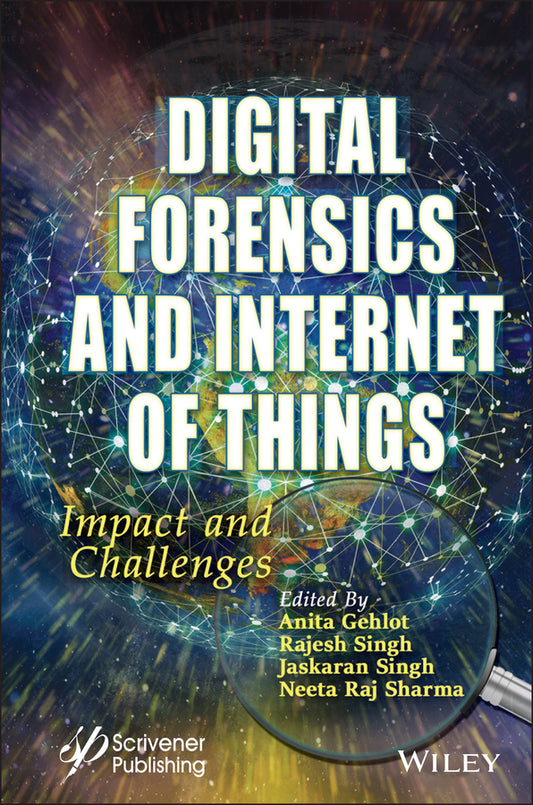 Digital Forensics and Internet of Things; Impact and Challenges (Hardback) 9781119768784