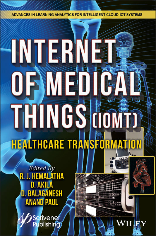 The Internet of Medical Things (IoMT); Healthcare Transformation (Hardback) 9781119768838