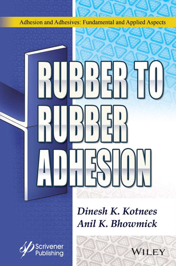 Rubber to Rubber Adhesion (Hardback) 9781119768890