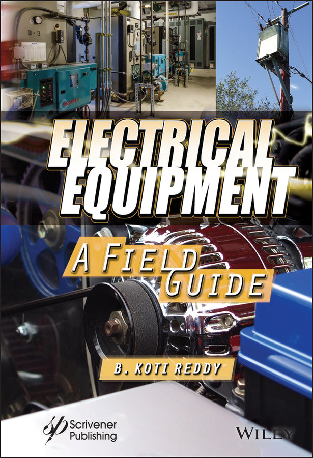 Electrical Equipment; A Field Guide (Hardback) 9781119768944