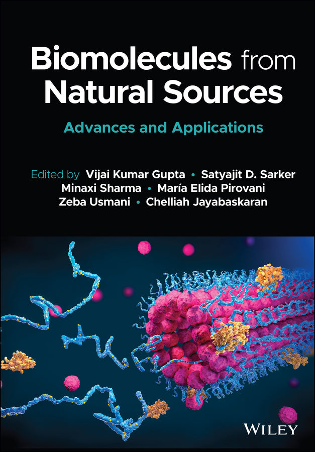 Biomolecules from Natural Sources; Advances and Applications (Hardback) 9781119769576