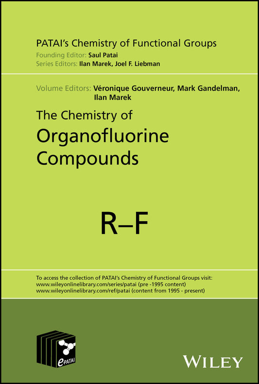 The Chemistry of Organofluorine Compounds (Hardback) 9781119771326