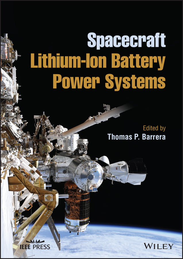 Spacecraft Lithium-Ion Battery Power Systems (Hardback) 9781119772149