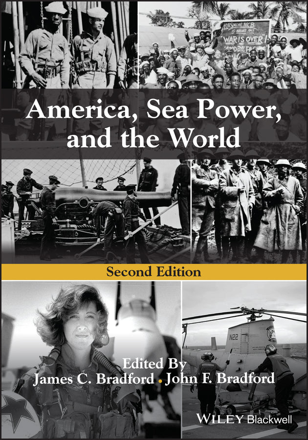 America, Sea Power, and the World (Paperback / softback) 9781119772484